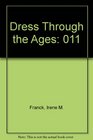 Dress Through the Ages 011