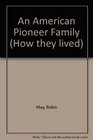 An American Pioneer Family