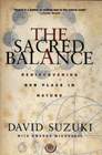 The Sacred Balance  Rediscovering Our Place in Nature