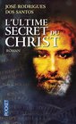 L' ultime secret du Christ