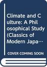 Climate and Culture A Philosophical Study