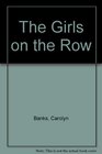 THE GIRLS ON THE ROW