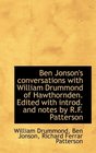 Ben Jonson's conversations with William Drummond of Hawthornden Edited with introd and notes by R
