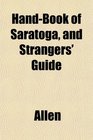 HandBook of Saratoga and Strangers' Guide