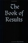 The Book of Results