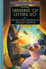 More Language of Letting Go : 366 New Daily Meditations (Hazelden Meditation Series)