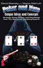Poker and More Unique Ideas and Concepts