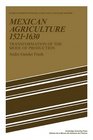Mexican Agriculture 15211630 Transformation of the Mode of Production