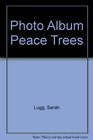 Photo Album Peace Trees