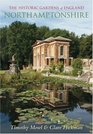 The Historic Gardens of England Northamptonshire
