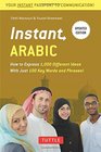 Instant Arabic How to Express 1000 Different Ideas with Just 100 Key Words and Phrases