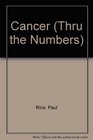 Cancer Thru the Numbers