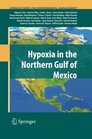 Hypoxia in the Northern Gulf of Mexico