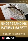 Understanding Patient Safety Second Edition