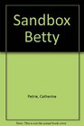 Sandbox Betty