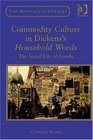 Commodity Culture in Dickens's Household Words