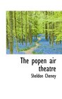 The popen air theatre