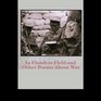 In Flanders Fields and Other Poems About War
