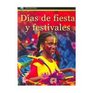 Dias de fiesta y festivales/Festivals and Feasts
