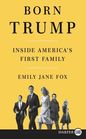 Born Trump Inside America's First Family