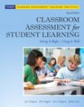 Classroom Assessment for Student Learning Doing It Right  Using It Well