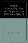 People Communication and Organizations