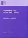 Engineering Tasks for the New Century Japanese and US Perspectives