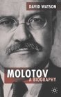Molotov A Biography