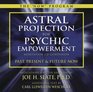 Astral Projection for Psychic Empowerment CD Companion Past Present and Future NOW