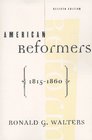 American Reformers 18151860  Revised Edition