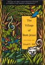 The Village of Bom Jesus