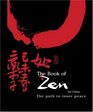 The Book of Zen The Path to Inner Peace