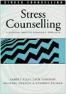Stress Counselling  A Rational Emotive Behaviour Approach