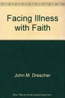 Facing Illness with Faith