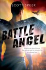 Battle Angel An Immortal City Novel