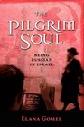 The Pilgrim Soul Being Russian in Israel
