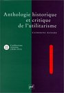Anthologie historique de l'utilitarisme tome 2  L'Utilitarisme victorien
