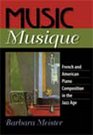Music Musique French and American Piano Composition in the Jazz Age
