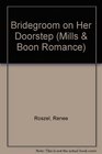 Bridegroom on Her Doorstep