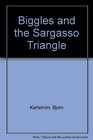 Biggles and the Sargasso Triangle