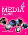 Media Today An Introduction to Mass Communication