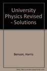 University Physics Revised  Solutions