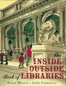 The InsideOutside Book of Libraries