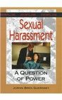Sexual Harassment A Question of Power