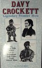 Davy Crockett: Legendary Frontier Hero