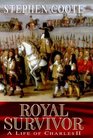 Royal Survivor  The Life of Charles II
