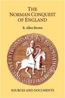 The Norman Conquest of England Sources and Documents