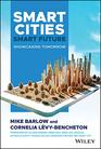 Smart Cities Smart Future Showcasing Tomorrow