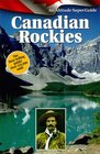 The Canadian Rockies SuperGuide