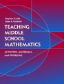 Teaching Middle School Mathematics Activities Materials and Problems